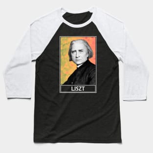 Franz Liszt Baseball T-Shirt